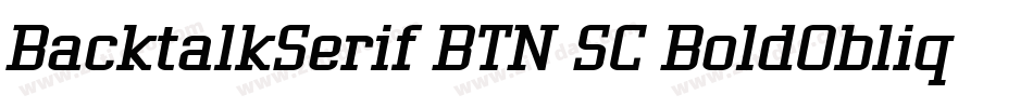 BacktalkSerif BTN SC BoldOblique字体转换